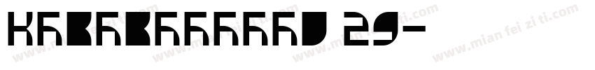 KSVLVQJEQR0 29字体转换